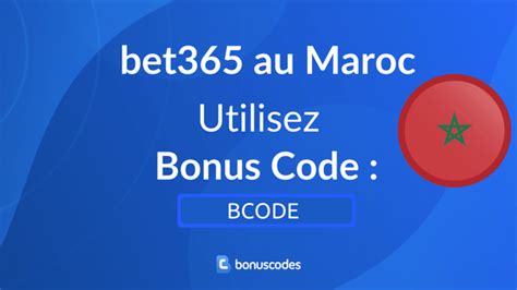 code bonus bet365 maroc|Code Bonus bet365 Maroc 2024 : JBVIP .